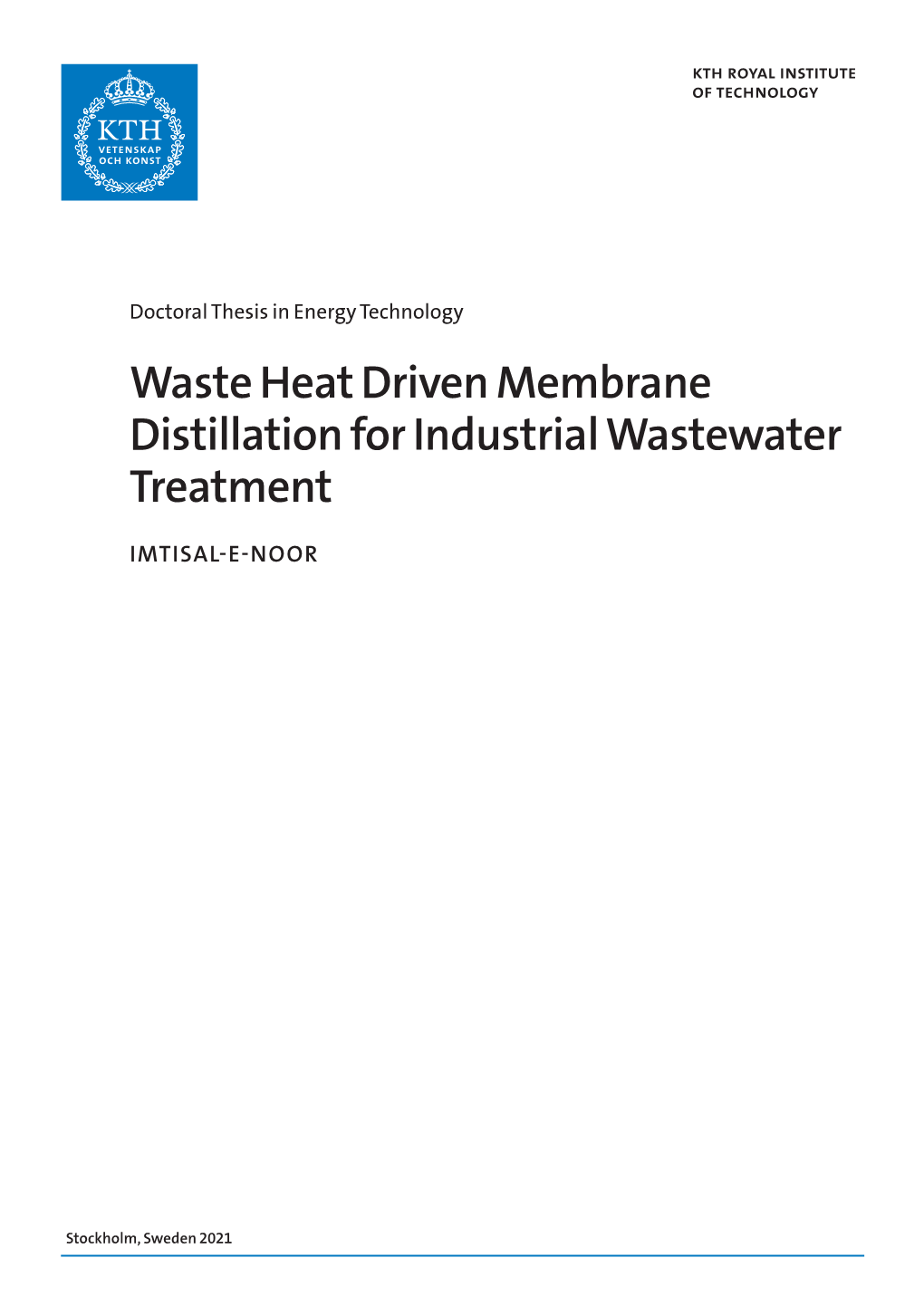 Waste Heat Driven Membrane Distillation for Industrial Wastewater Treatment