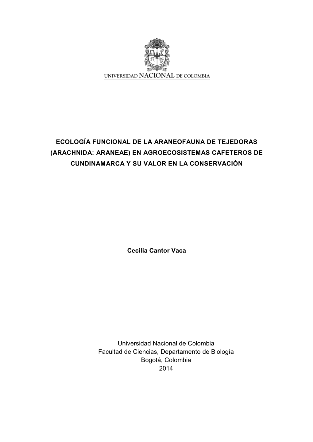Arachnida: Araneae) En Agroecosistemas Cafeteros De Cundinamarca Y Su Valor En La Conservación