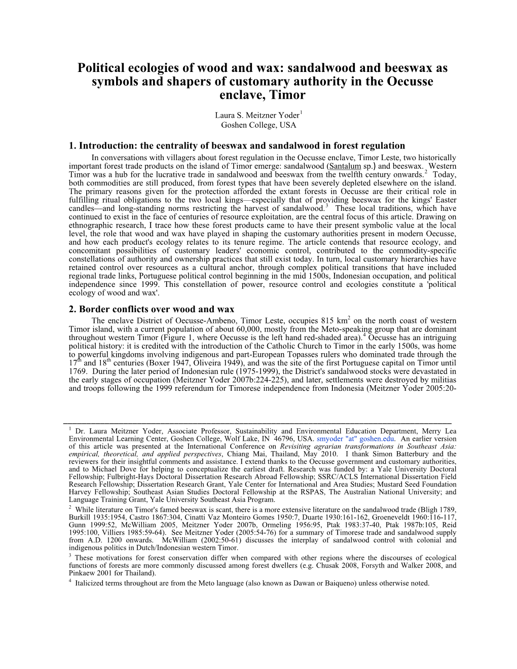 Political Ecologies of Wood and Wax: Sandalwood and Beeswax As Symbols and Shapers of Customary Authority in the Oecusse Enclave, Timor