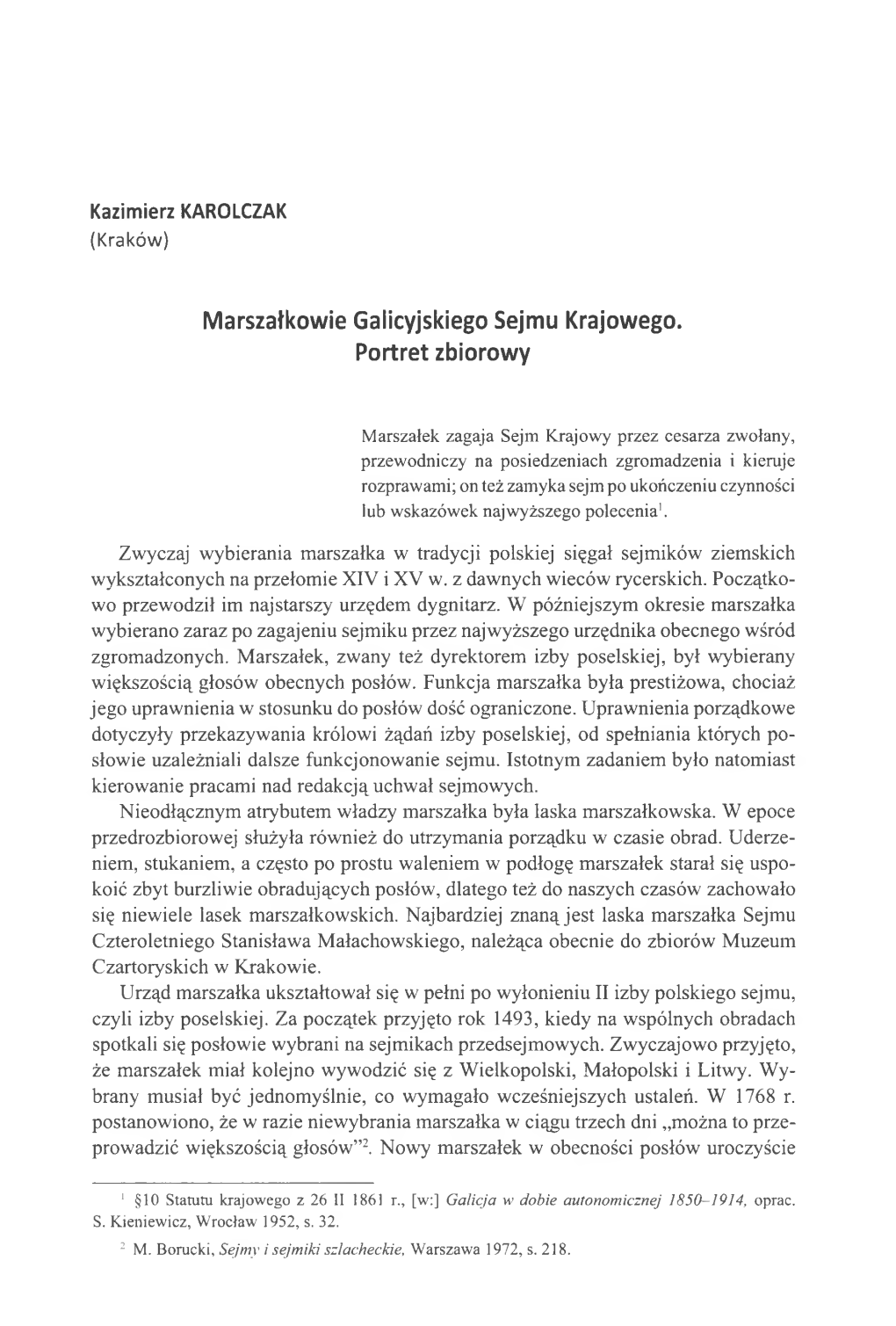 Marszałkowie Galicyjskiego Sejmu Krajowego. Portret Zbiorowy [W:] Lwów: Miasto, Społeczeństwo, Kultura. Studia Z Dziejów Lw