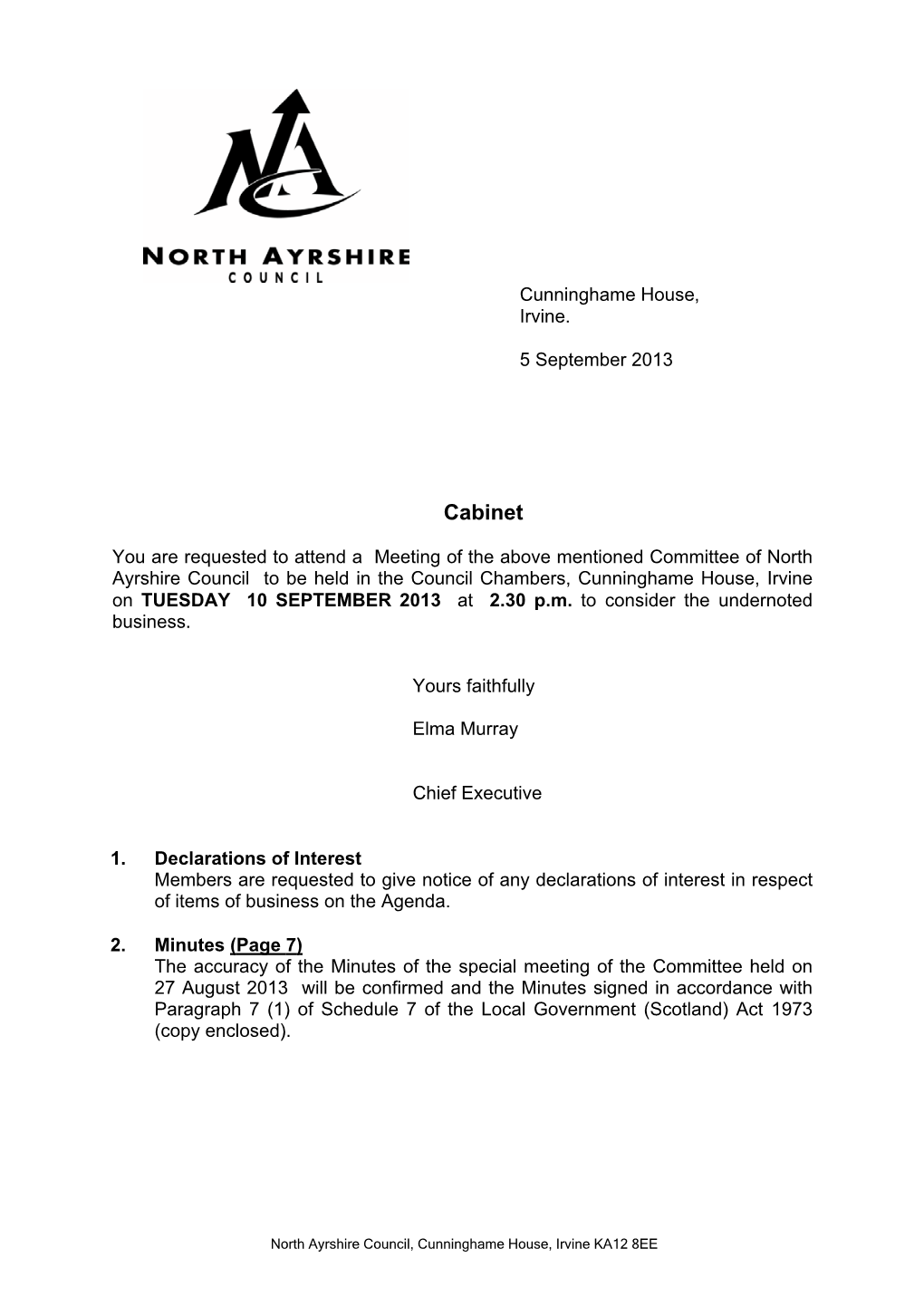 North Ayrshire Council to Be Held in the Council Chambers, Cunninghame House, Irvine on TUESDAY 10 SEPTEMBER 2013 at 2.30 P.M