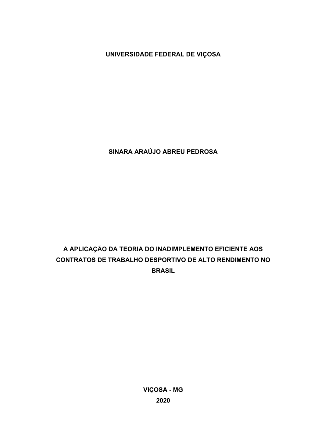 Universidade Federal De Viçosa Sinara Araújo Abreu