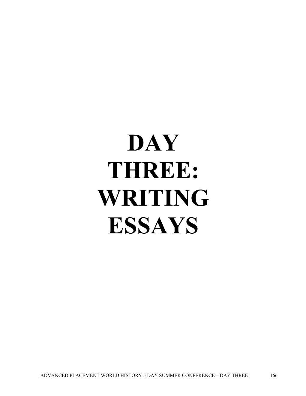 Day Three: Ap Essay Writing