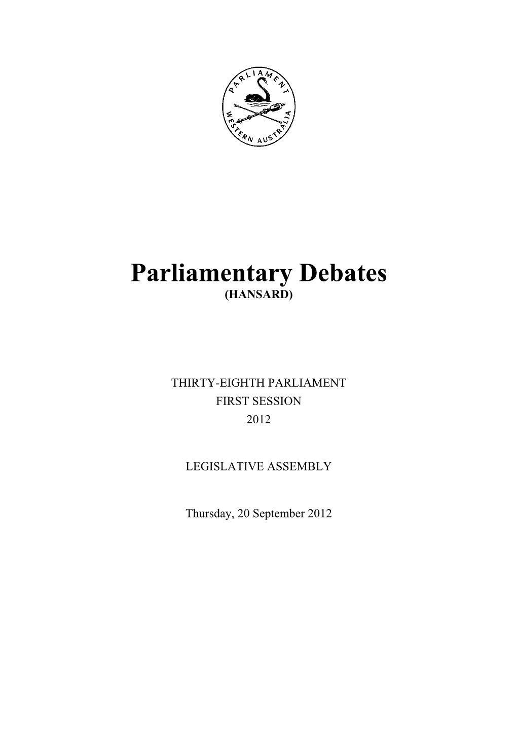 Parliamentary Debates (HANSARD)