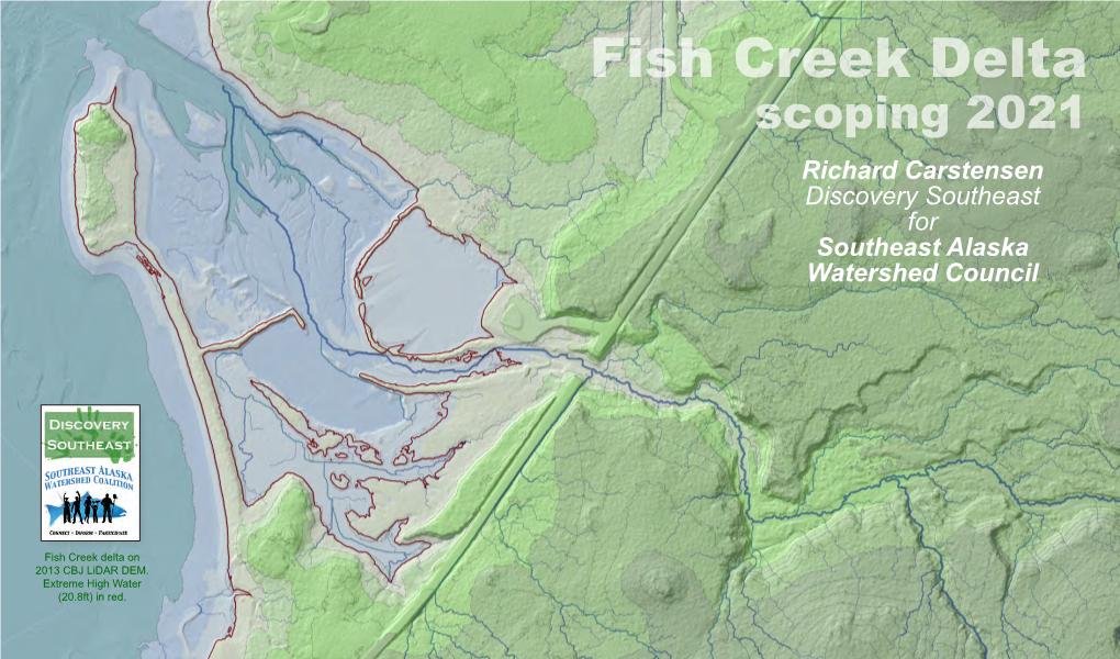 Fish Creek Delta Scoping 2021 Richard Carstensen Discovery Southeast for Southeast Alaska Watershed Council