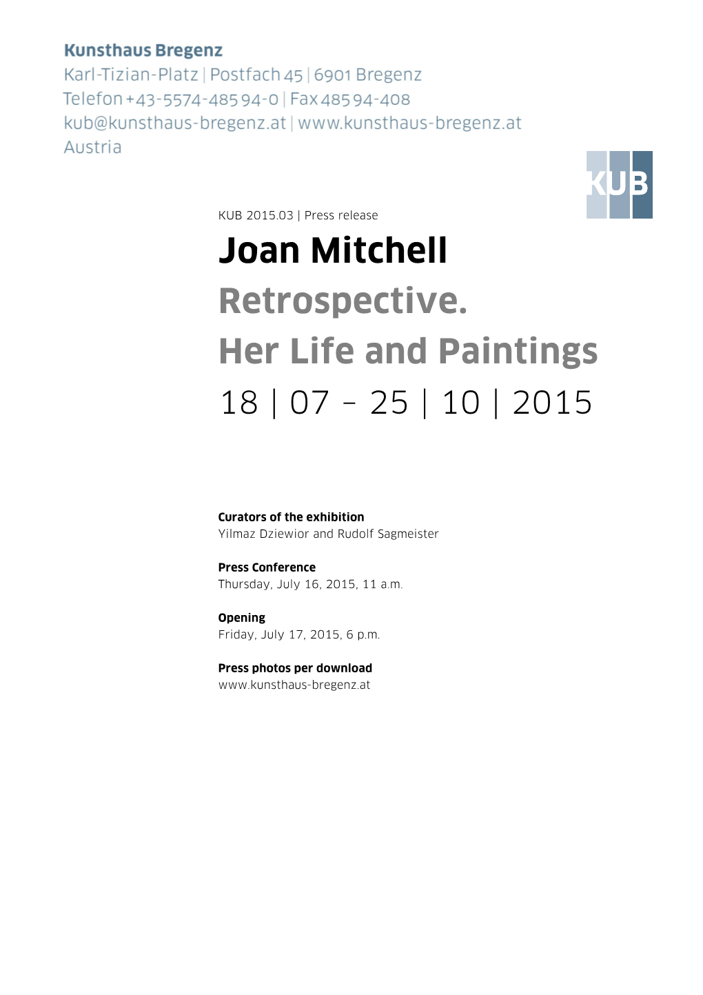 Joan Mitchell Retrospective. Her Life and Paintings 18 | 07 – 25 | 10 | 2015