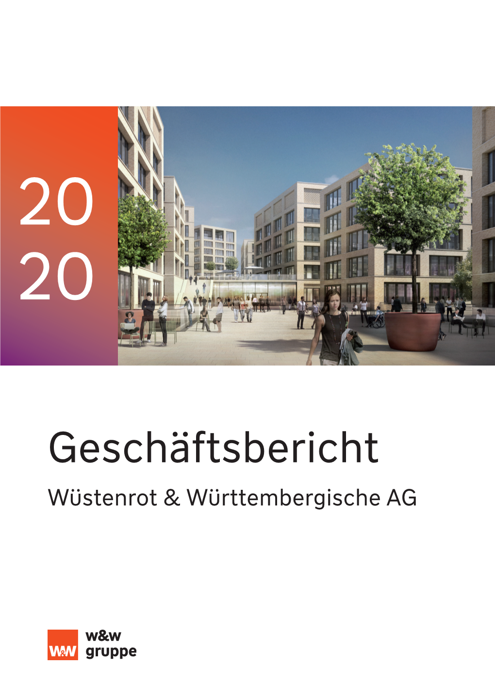 Geschäftsbericht Wüstenrot & Württembergische 2020