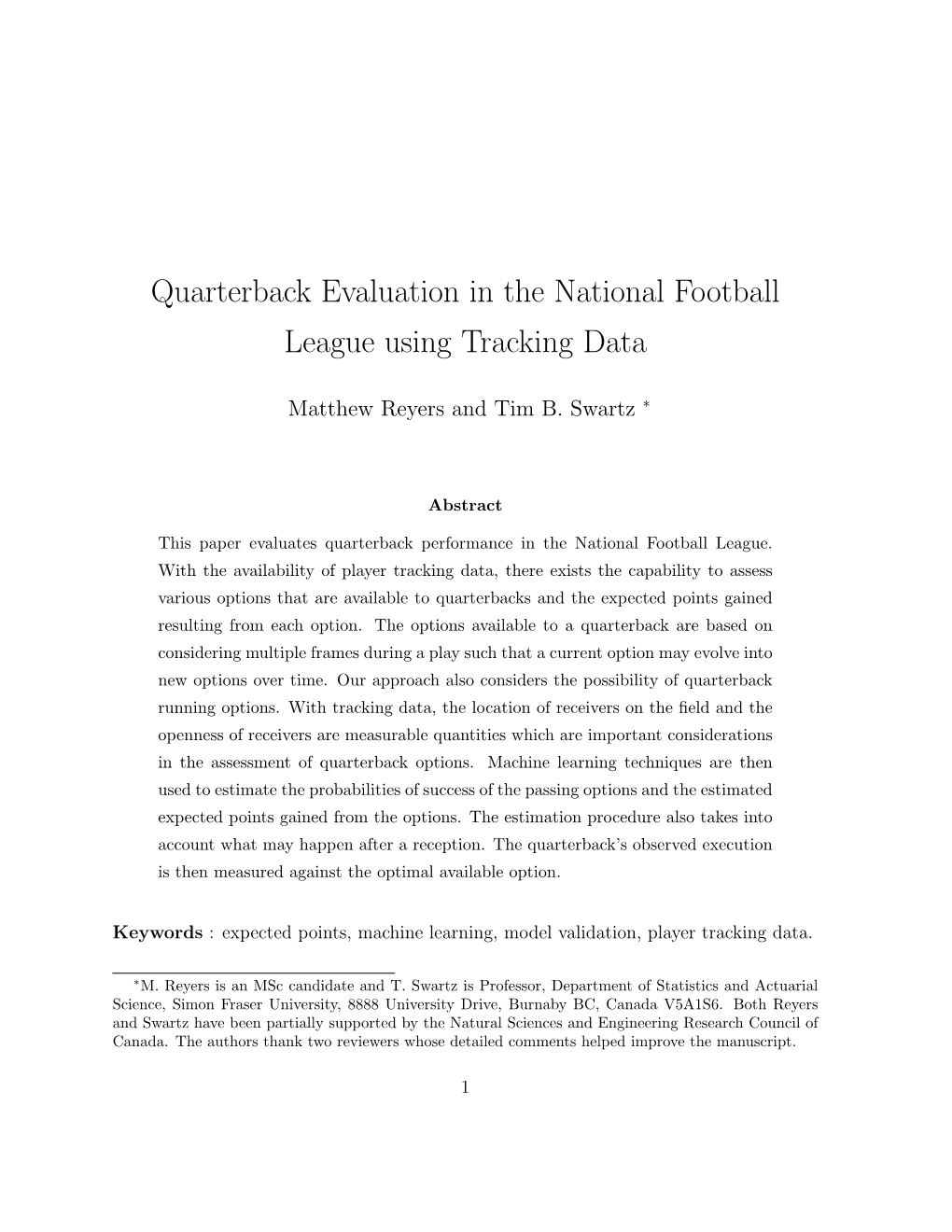 Quarterback Evaluation in the National Football League Using Tracking Data