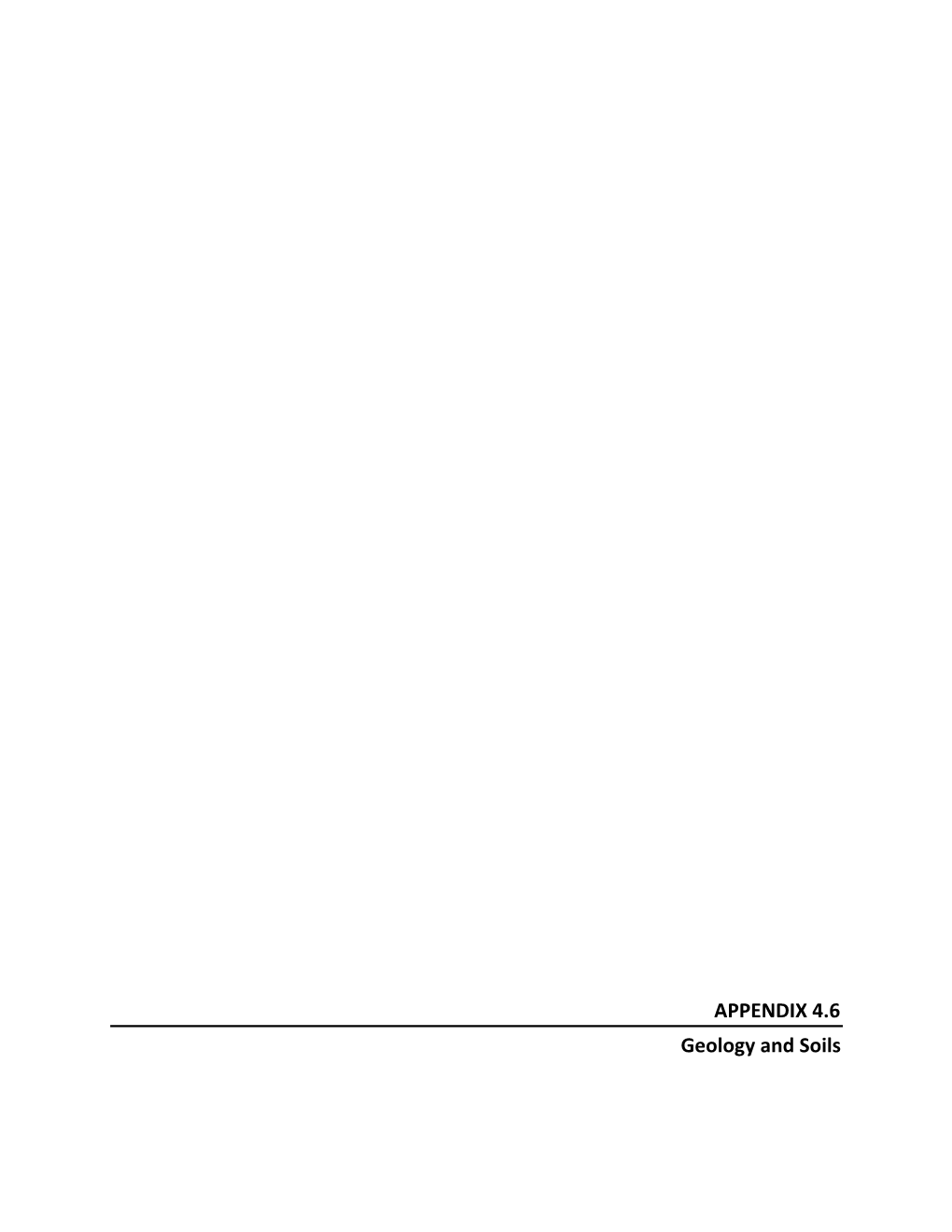 APPENDIX 4.6 Geology and Soils APPENDIX 4.6.1 Fault Rupture Study