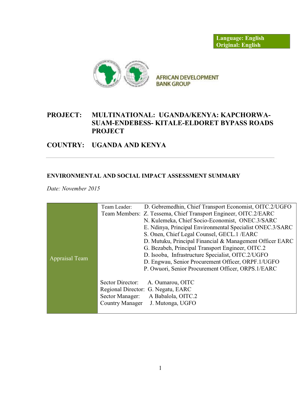 Multinational: Uganda/Kenya: Kapchorwa- Suam-Endebess- Kitale-Eldoret Bypass Roads Project