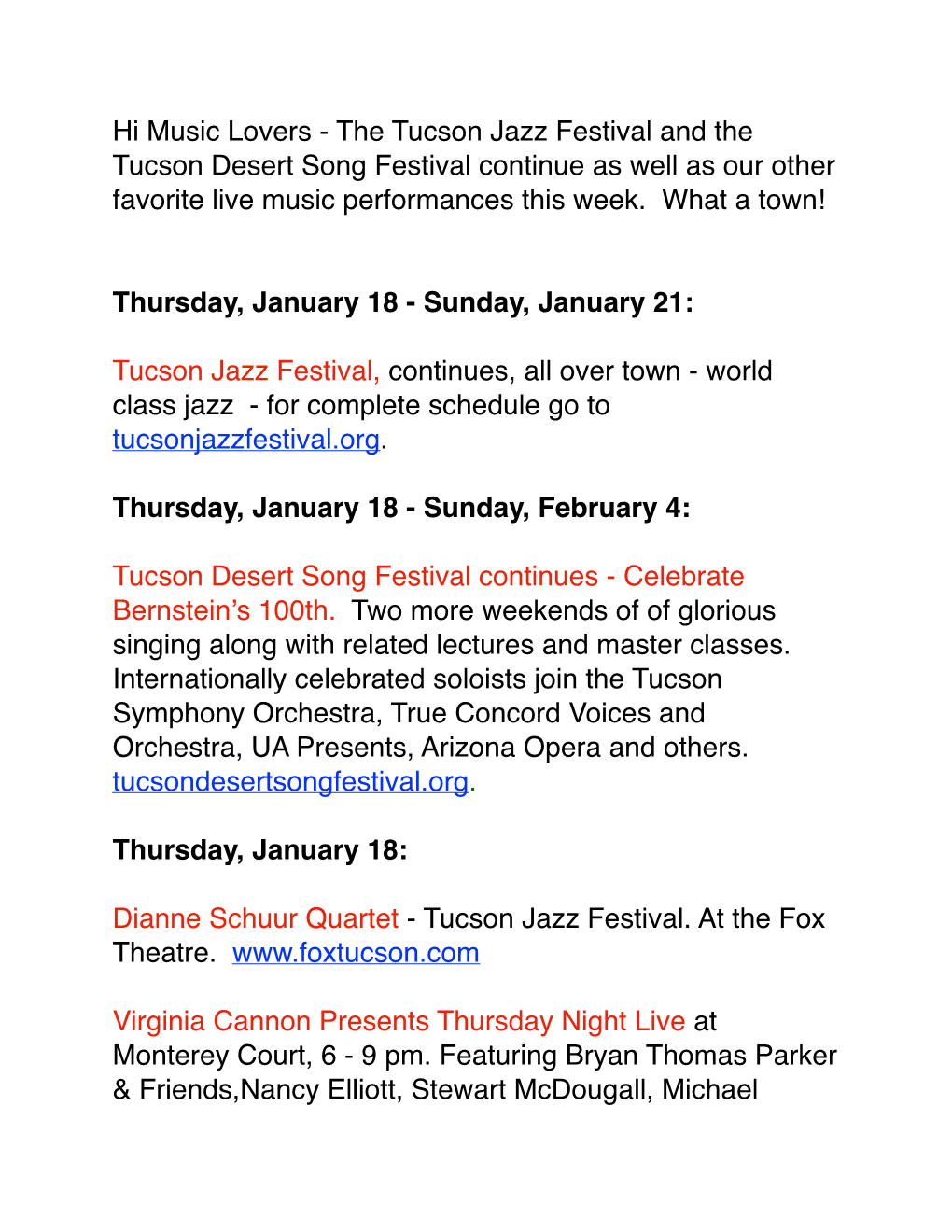 Hi Music Lovers - the Tucson Jazz Festival and the Tucson Desert Song Festival Continue As Well As Our Other Favorite Live Music Performances This Week