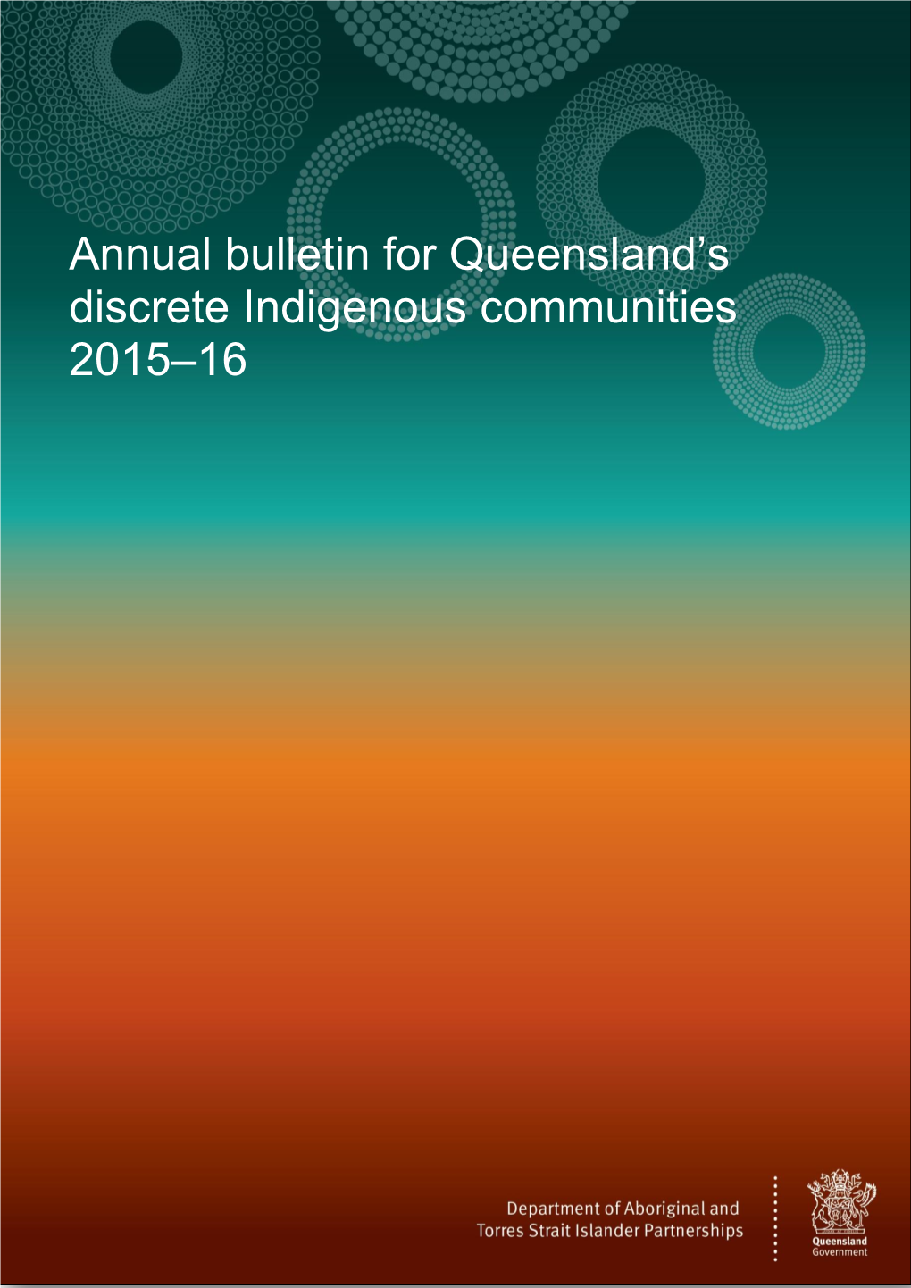 2015-16 Annual Bulletin for Queensland's Discrete Indigenous