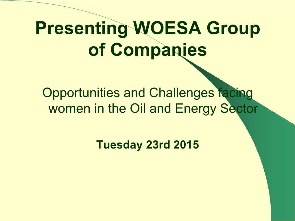 Presenting WOESA Group of Companies