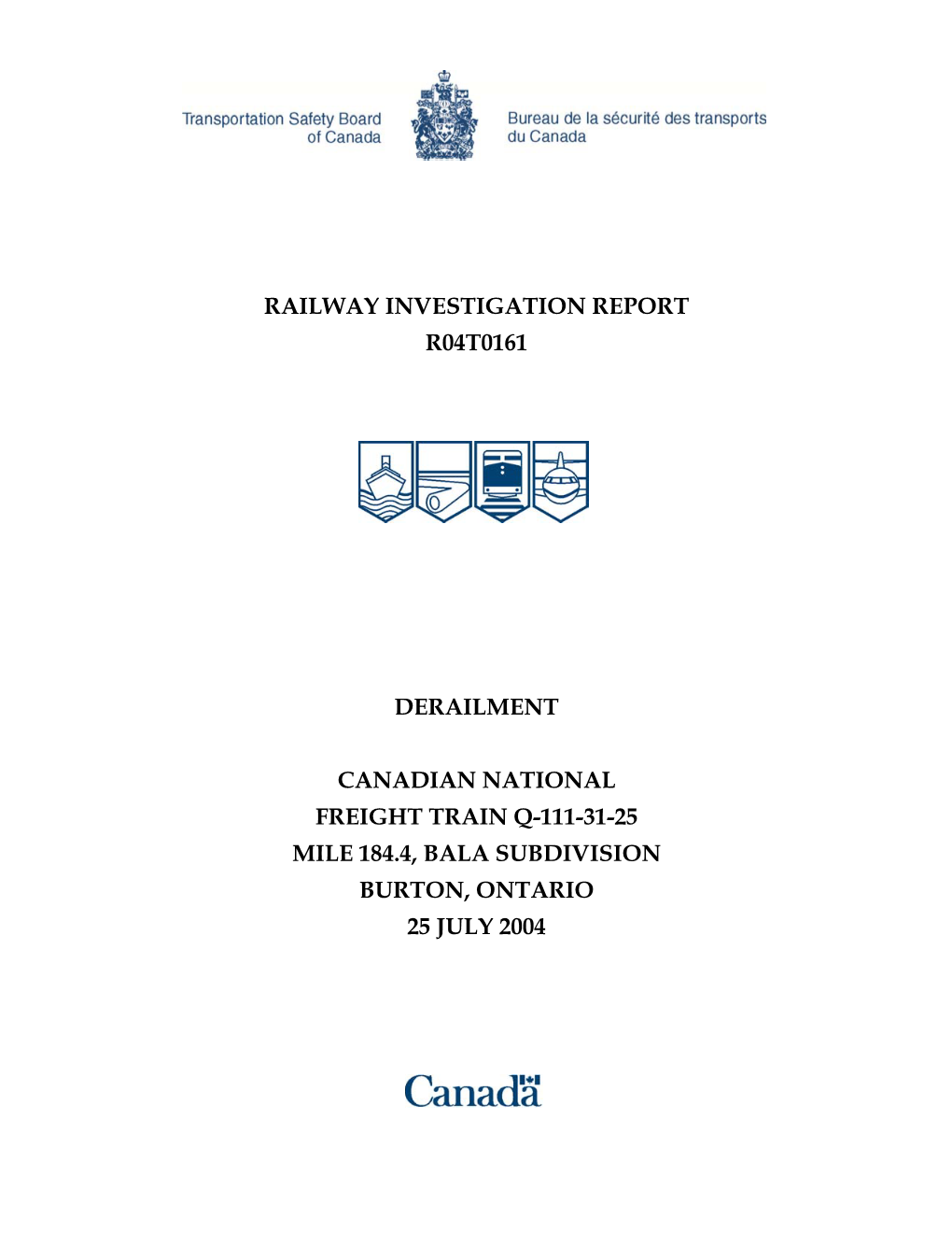 Railway Investigation Report R04t0161 Derailment