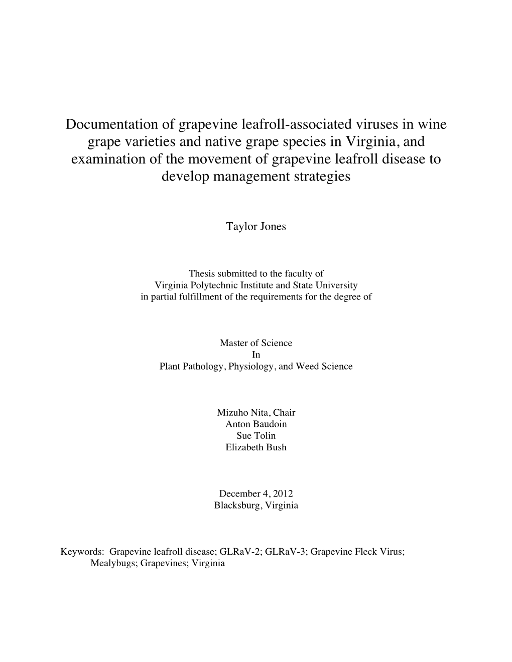 Documentation of Grapevine Leafroll-Associated Viruses in Wine Grape Varieties and Native Grape Species in Virginia, and Examina