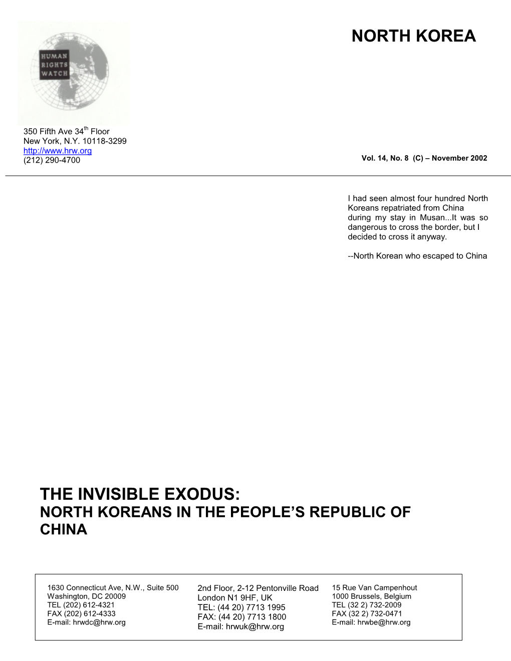 The Invisible Exodus: North Koreans in the People’S Republic of China