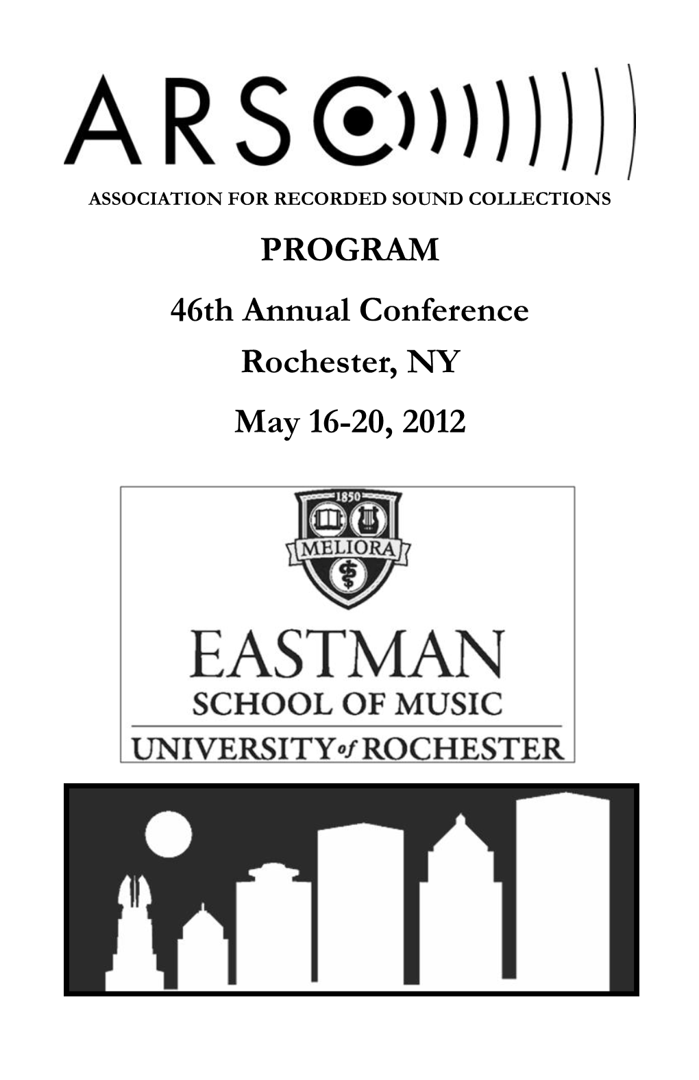 PROGRAM 46Th Annual Conference Rochester, NY May 16-20, 2012