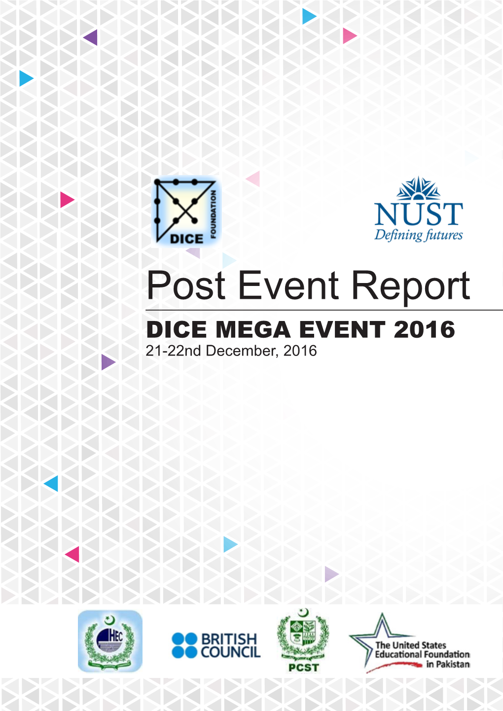 Post Event Report DICE MEGA EVENT 2016 1 21-22Nd December, 2016