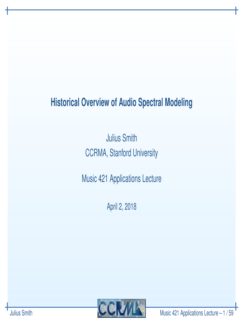 Historical Overview of Audio Spectral Modeling