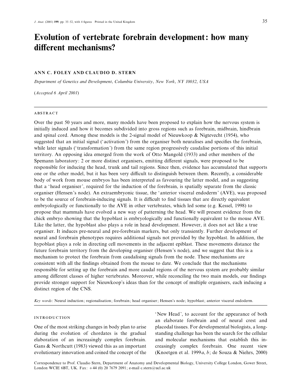 Evolution of Vertebrate Forebrain Development: How Many Different