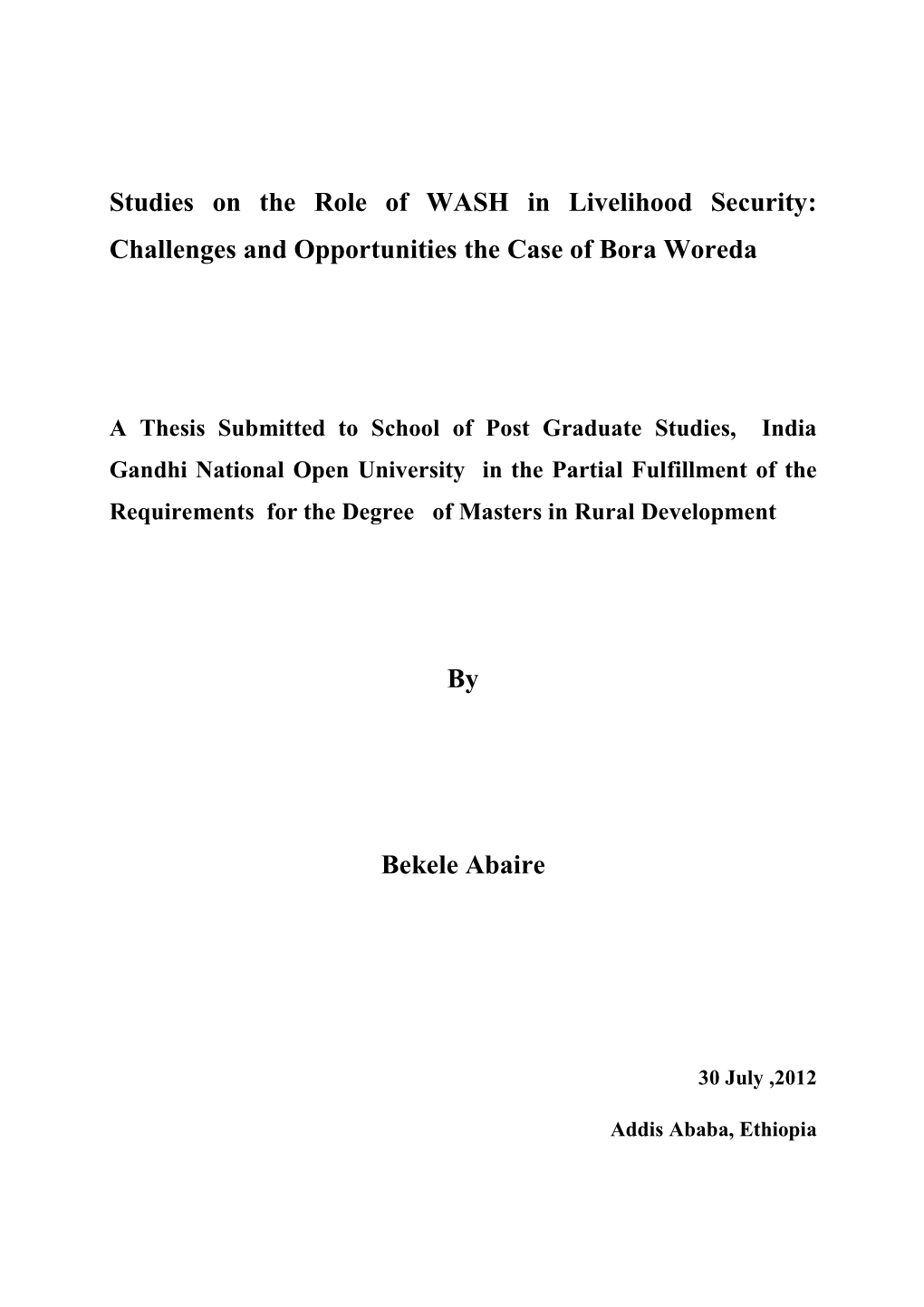 Studies on the Role of WASH in Livelihood Security: Challenges and Opportunities the Case of Bora Woreda