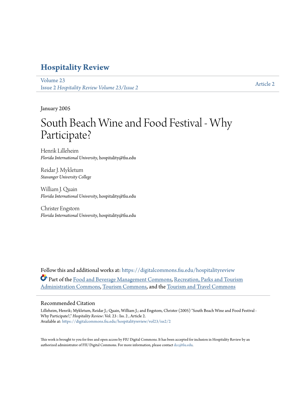 South Beach Wine and Food Festival - Why Participate? Henrik Lilleheim Florida International University, Hospitality@Fiu.Edu