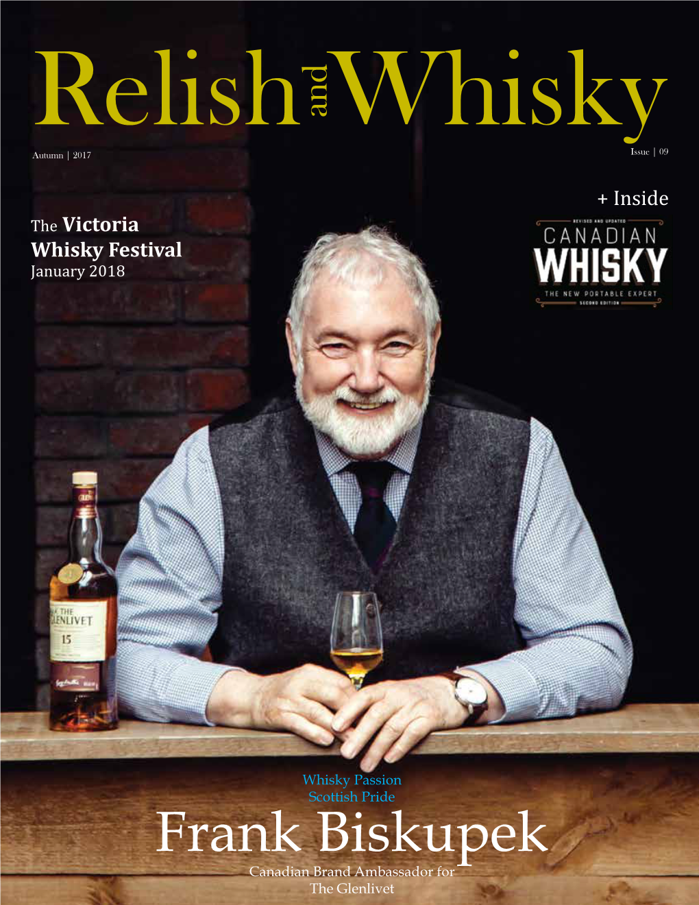 Frank Biskupek Canadian Brand Ambassador for the Glenlivet SINGLE MALT WHISKY