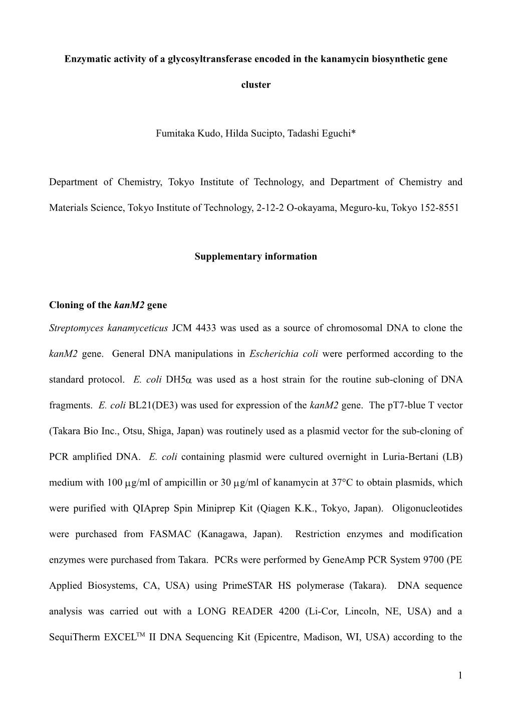 Enzymatic Activity of a Glycosyltransferase Encoded in the Kanamycin Biosynthetic Gene Cluster