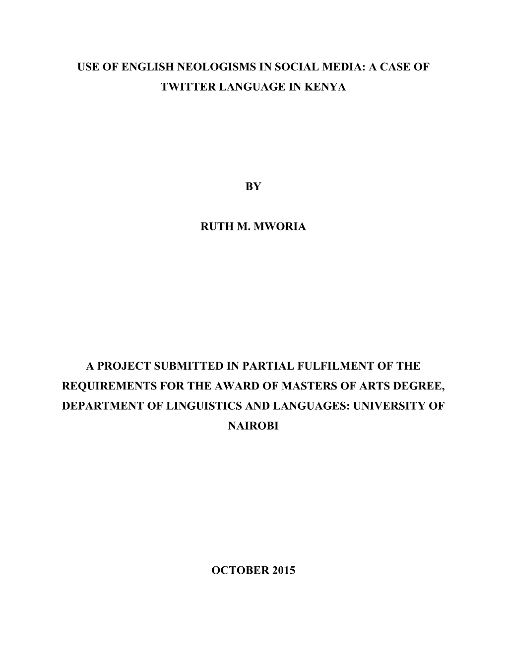 Use of English Neologisms in Social Media: a Case of Twitter Language in Kenya