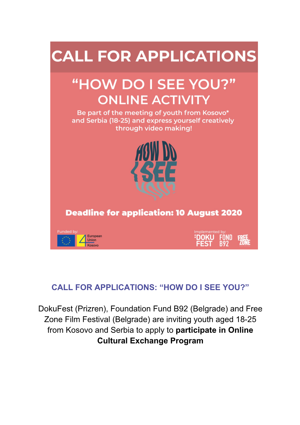 CALL for APPLICATIONS: “HOW DO I SEE YOU?” Dokufest (Prizren