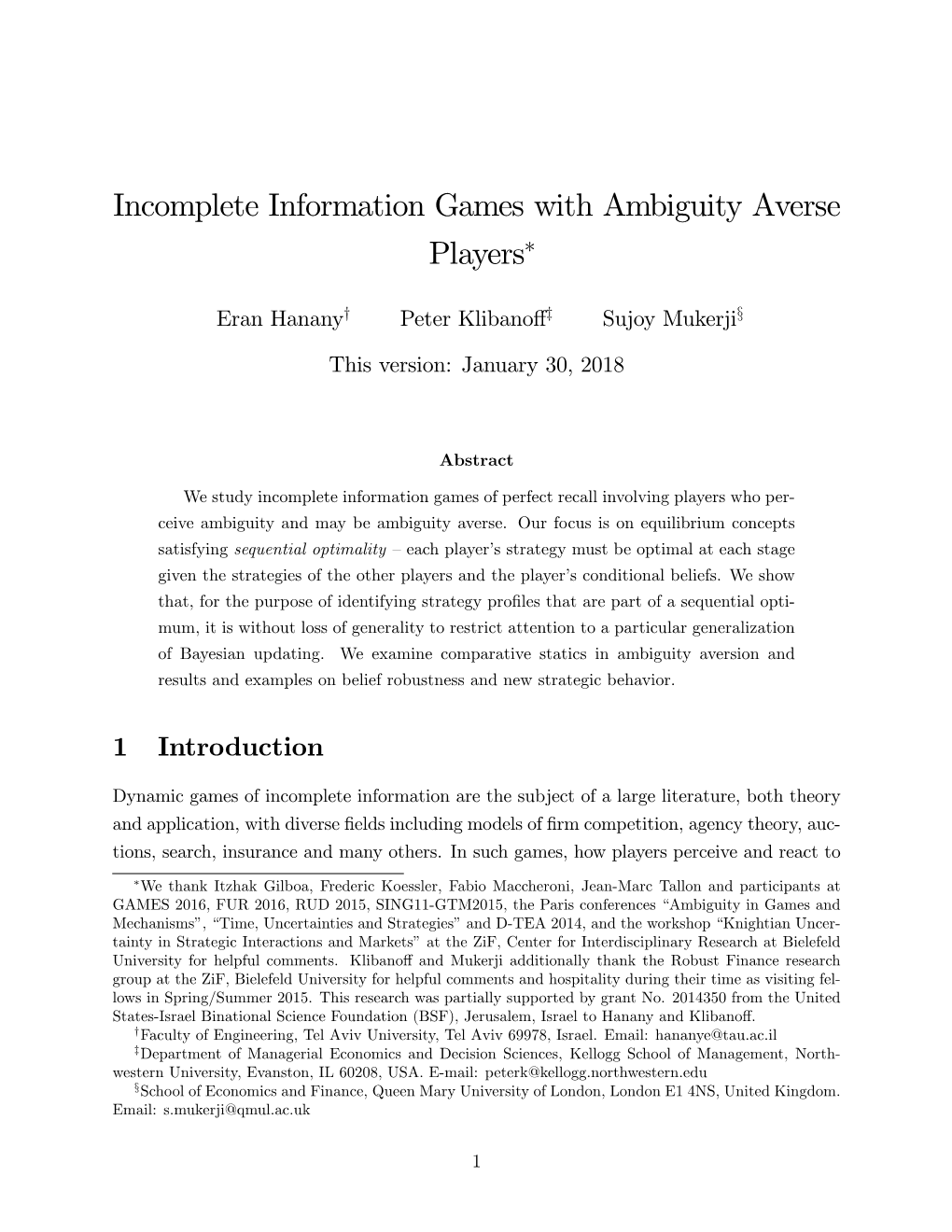 Incomplete Information Games with Ambiguity Averse Players∗