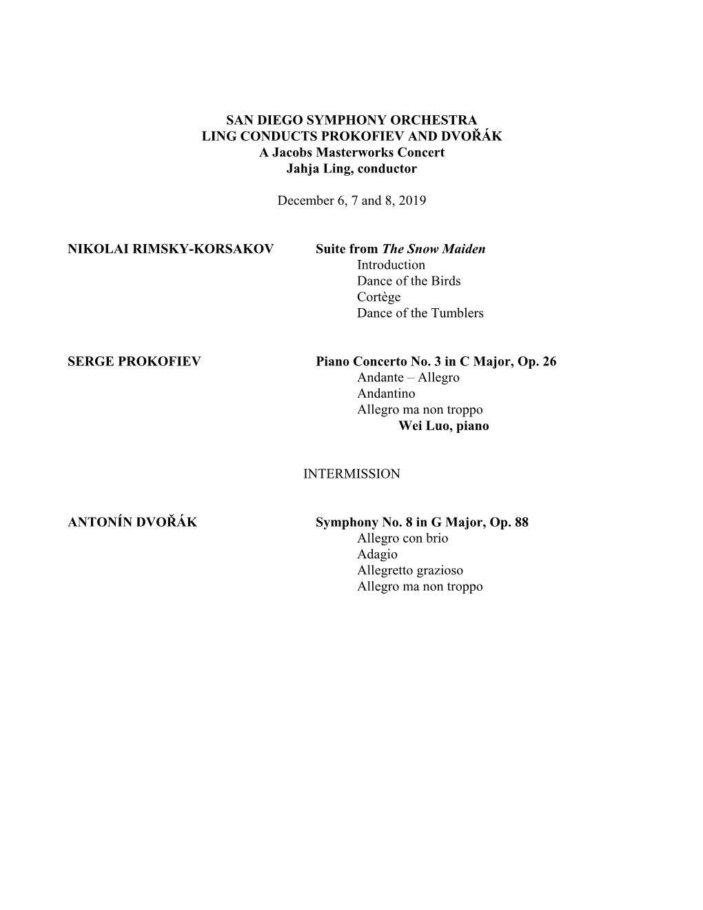 SAN DIEGO SYMPHONY ORCHESTRA LING CONDUCTS PROKOFIEV and DVOŘÁK a Jacobs Masterworks Concert Jahja Ling, Conductor