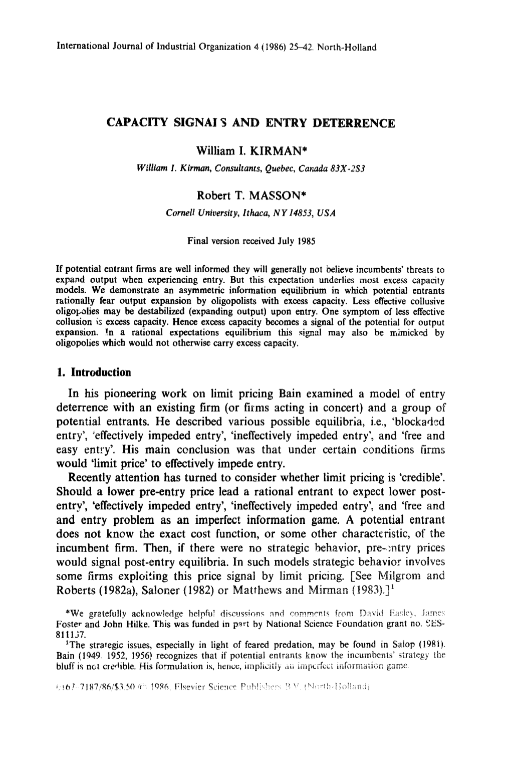 CAPACITY §IGNAI§ and ENTRY DETERRENCE William I. KIRMAN* Robert T. MASSON* 1. Introduction in His Pioneering Work on Limit