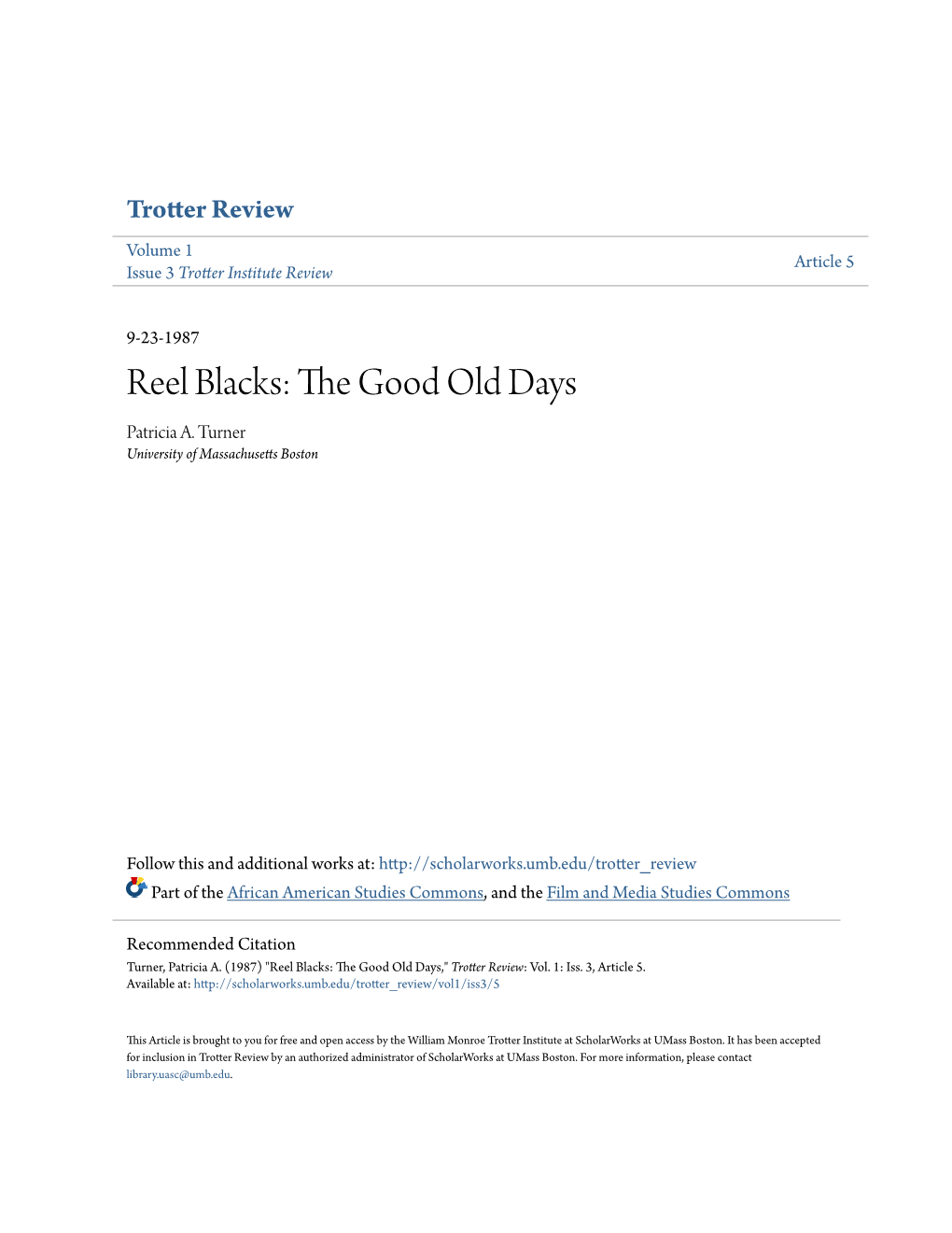 Reel Blacks: the Good Old Days Patricia A