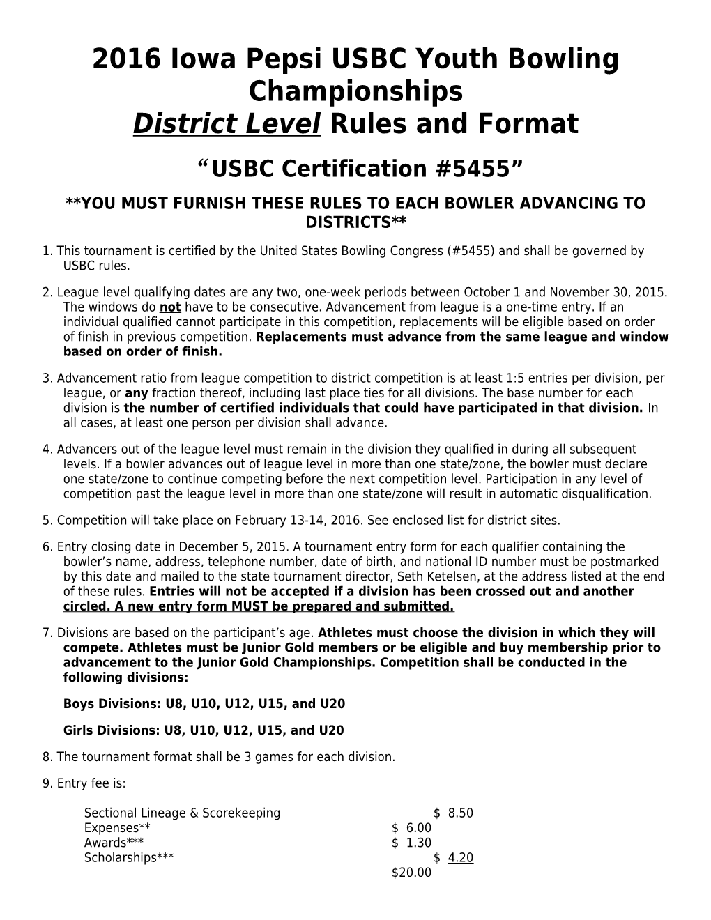 You Must Furnish These Rules to Each Bowler Advancing to Districts