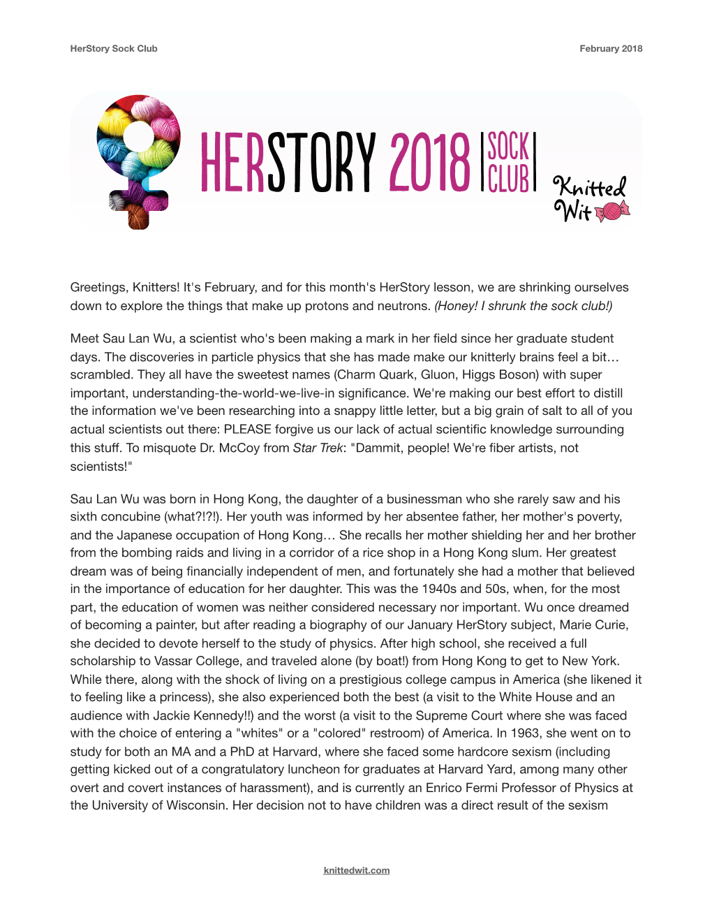 Greetings, Knitters! It's February, and for This Month's Herstory Lesson, We Are Shrinking Ourselves Down to Explore the Things That Make up Protons and Neutrons