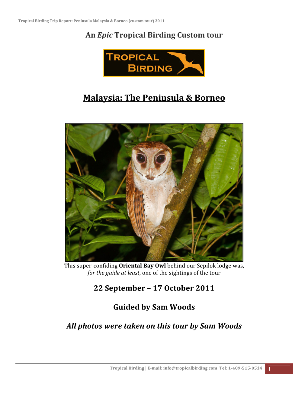 Malaysia: the Peninsula & Borneo