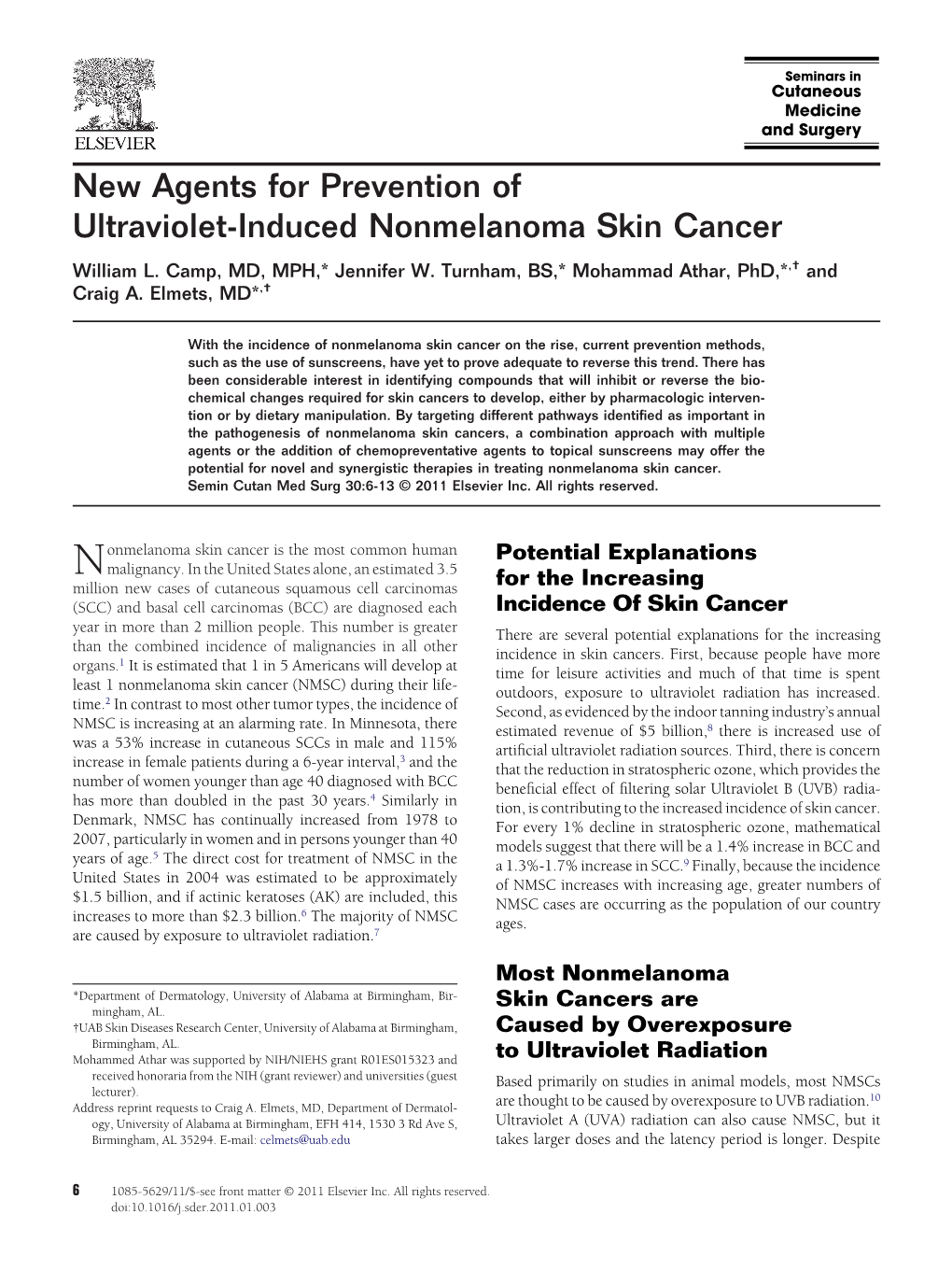 New Agents for Prevention of Ultraviolet-Induced Nonmelanoma Skin Cancer William L