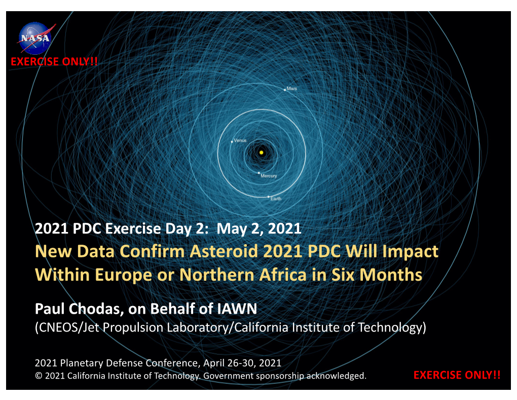 New Data Confirm Asteroid 2021 PDC Will Impact Within Europe Or Northern Africa in Six Months