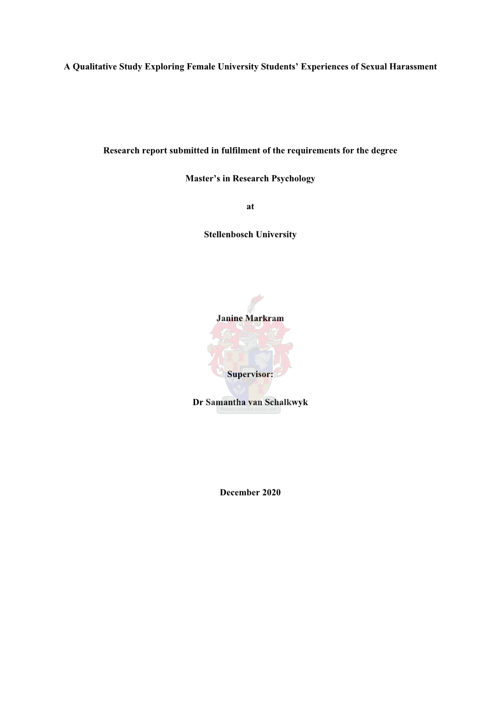 A Qualitative Study Exploring Female University Students' Experiences Of