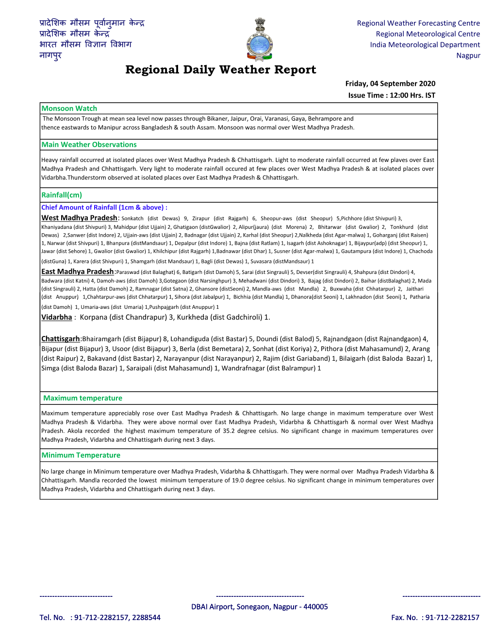 Regional Daily Weather Report Friday, 04 September 2020 Issue Time : 12:00 Hrs