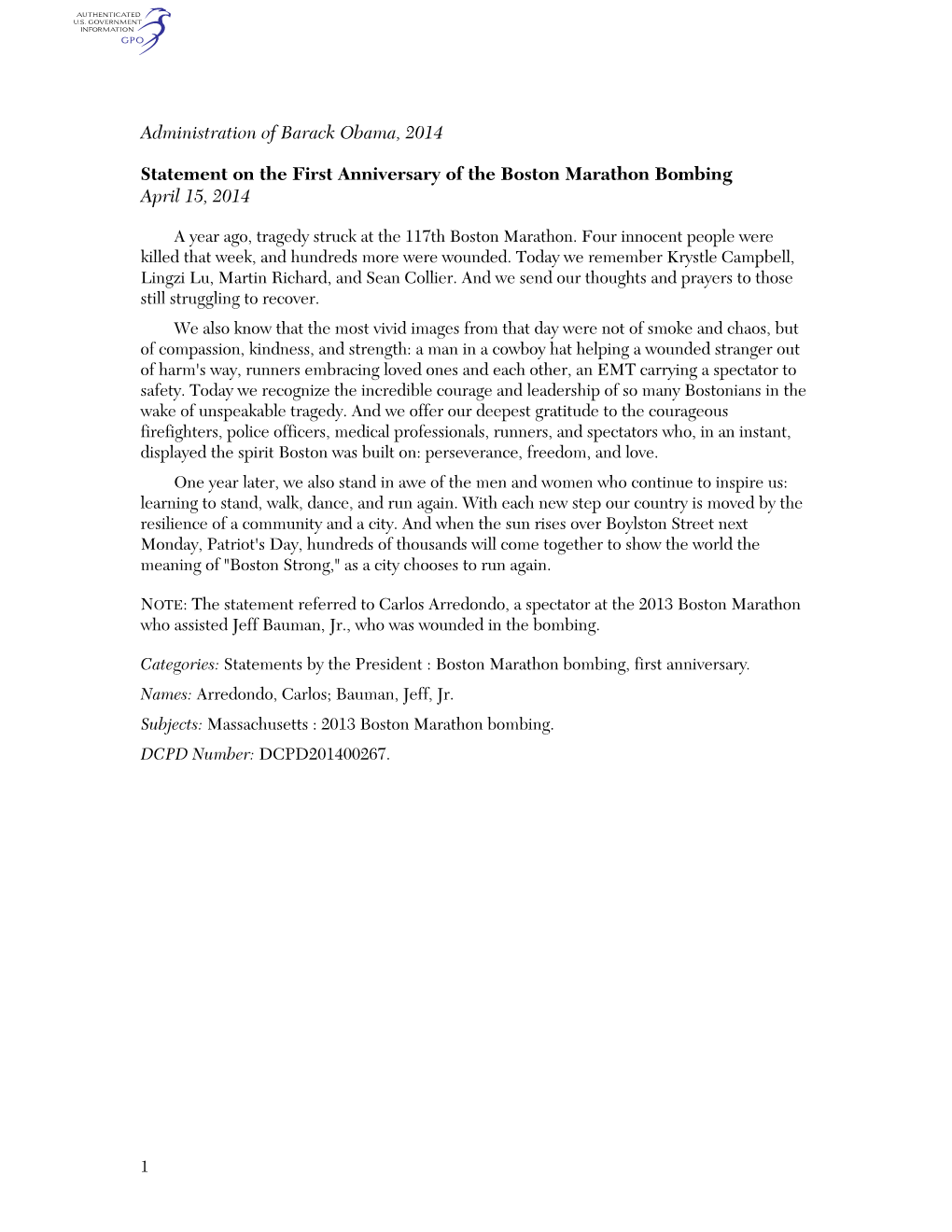 Administration of Barack Obama, 2014 Statement on the First Anniversary of the Boston Marathon Bombing April 15, 2014