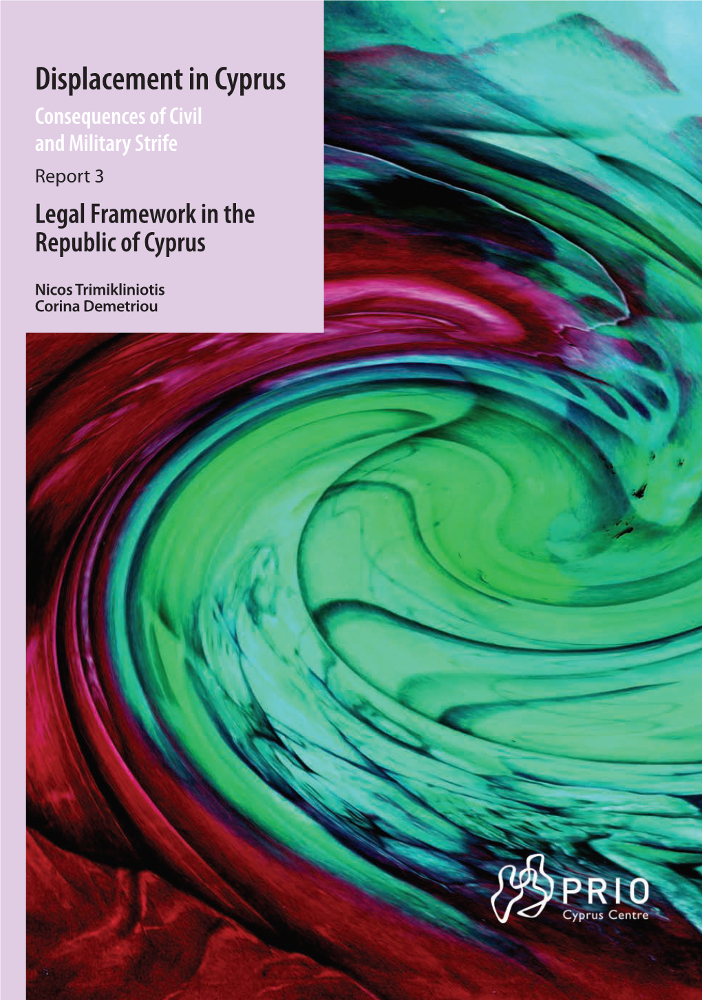 Legal Framework in the Republic of Cyprus (Report 3)