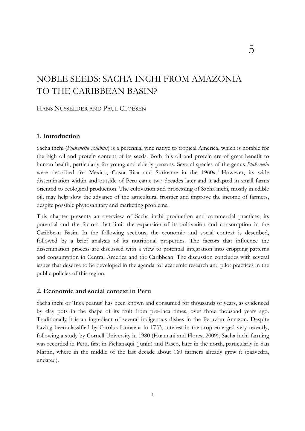 Noble Seeds: Sacha Inchi from Amazonia to the Caribbean Basin?