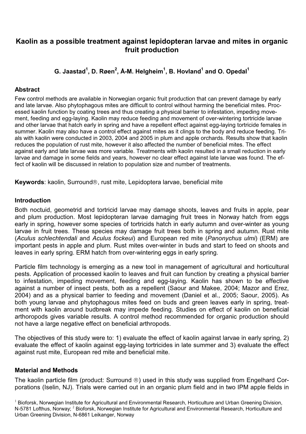 Kaolin As a Possible Treatment Against Lepidopteran Larvae and Mites in Organic Fruit Production