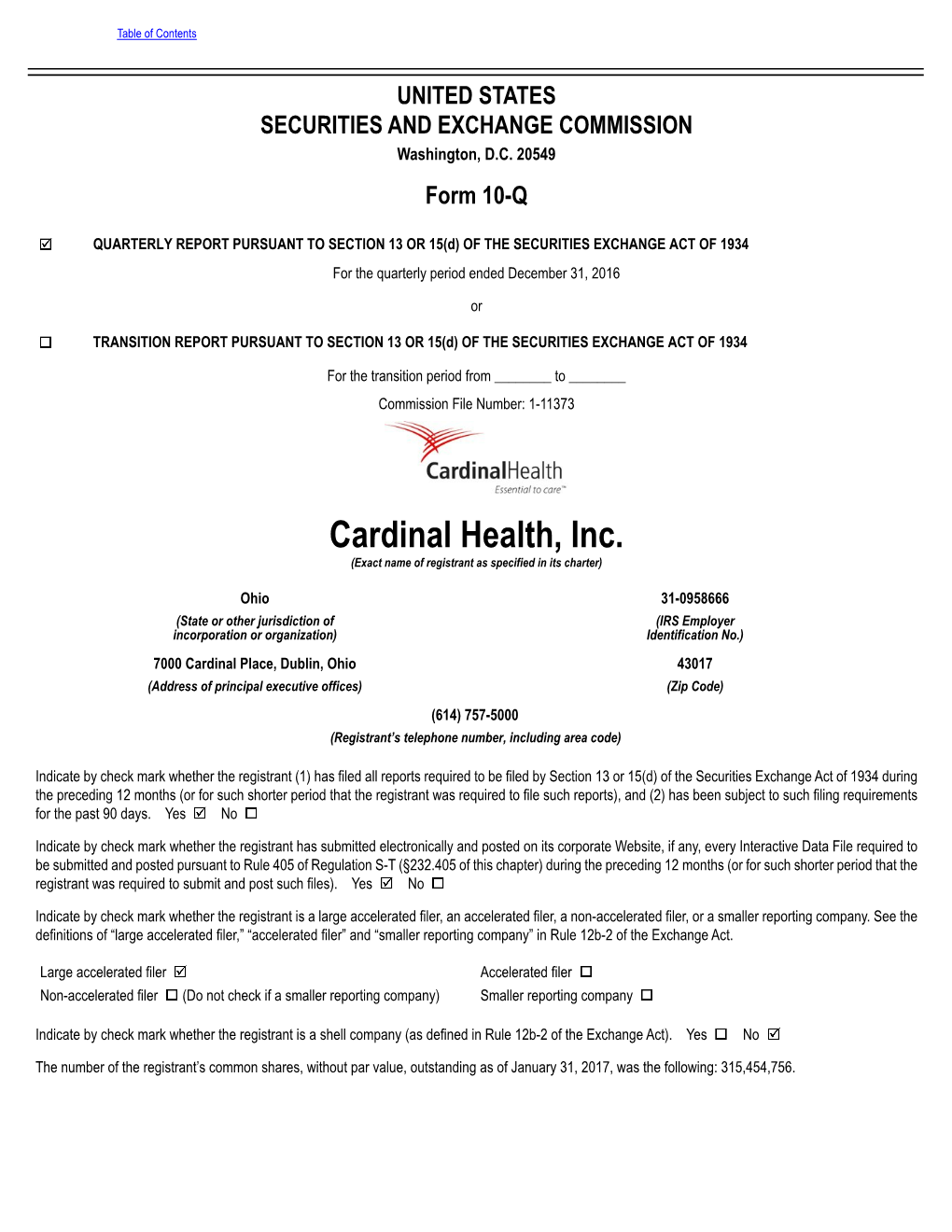 Cardinal Health, Inc. (Exact Name of Registrant As Specified in Its Charter)