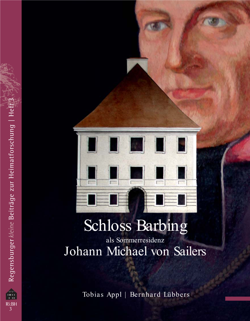 Schloss Barbing Als Sommerresidenz Johann Michael Von Sailers