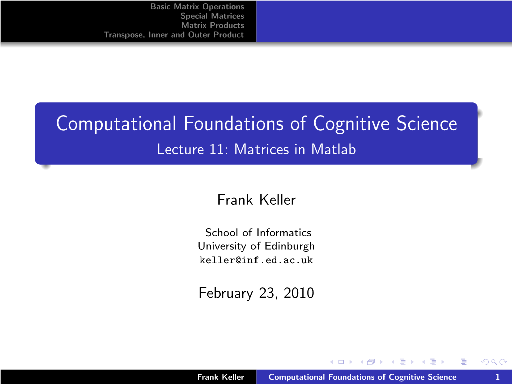 Computational Foundations of Cognitive Science Lecture 11: Matrices in Matlab