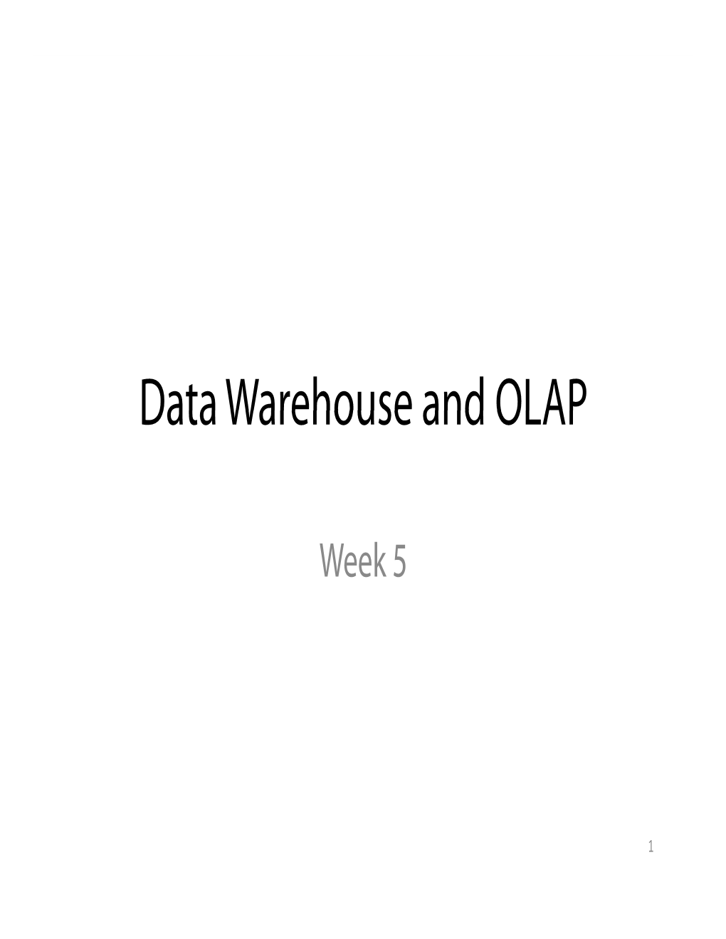 Data Warehouse and OLAP