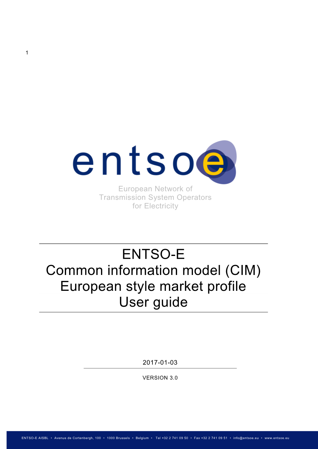 Common Information Model (CIM) European Style Market Profile User Guide
